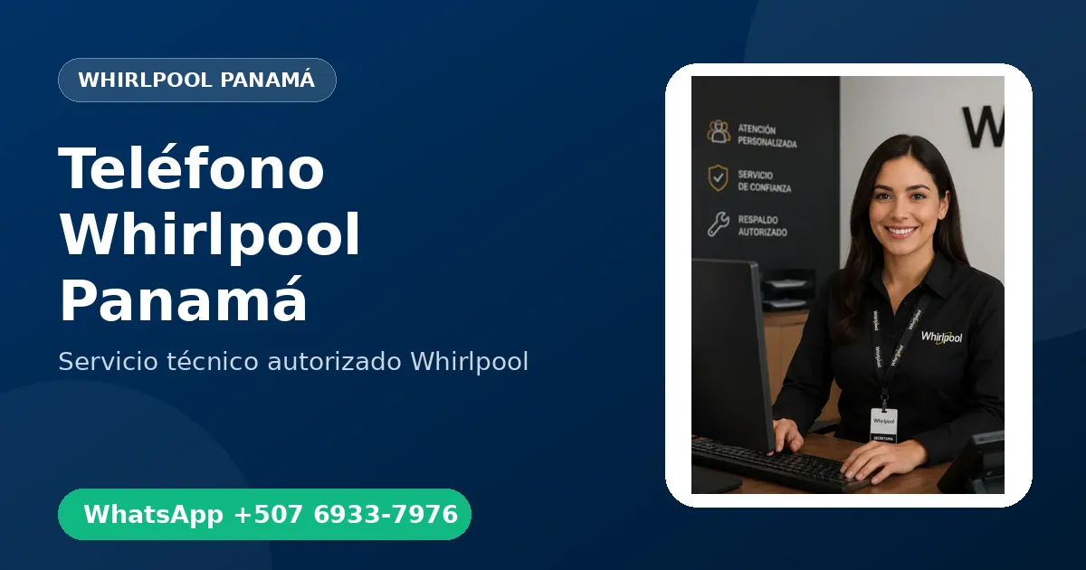 Teléfono de Whirlpool Panamá: +507 6933-7976