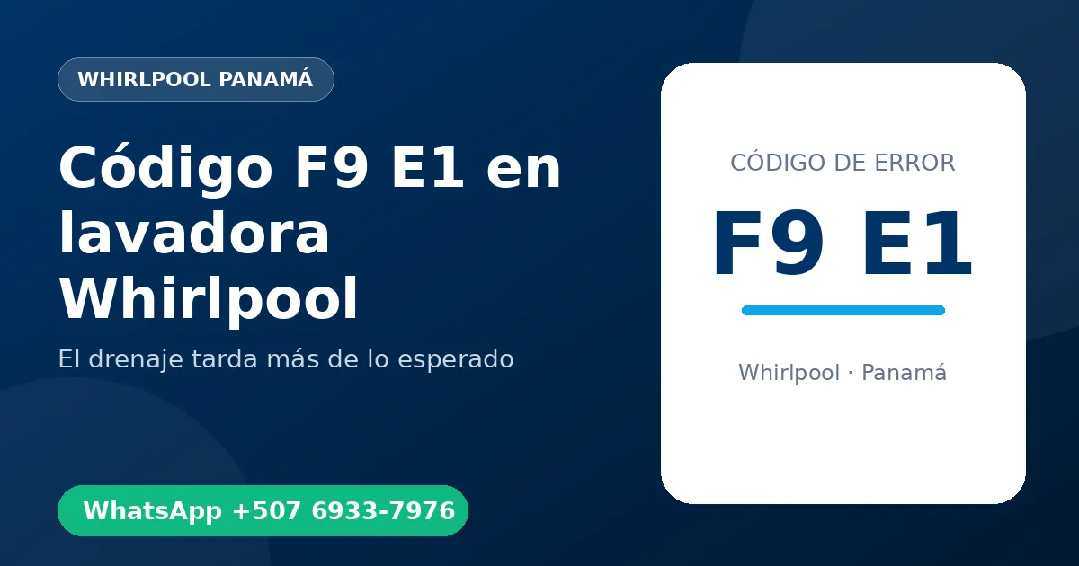 Código F9 E1 en lavadora Whirlpool