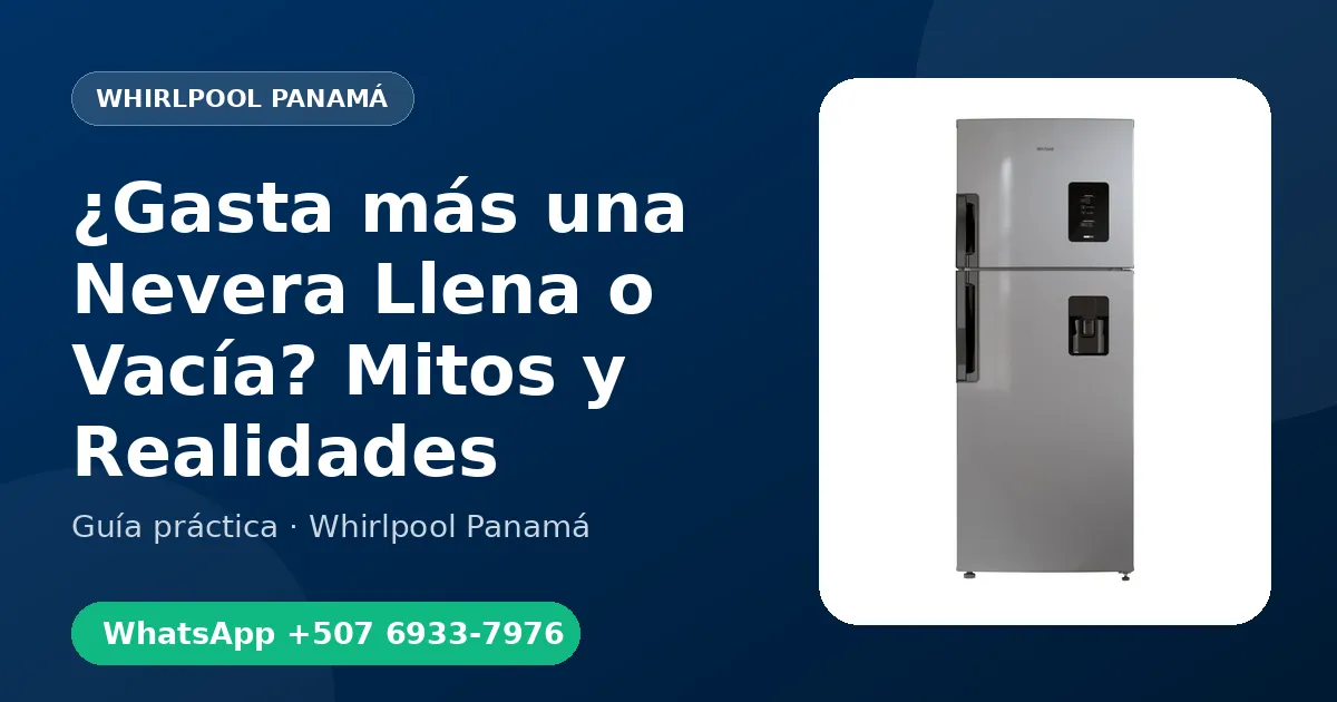 ¿Gasta más una Nevera Llena o Vacía? Mitos y Realidades