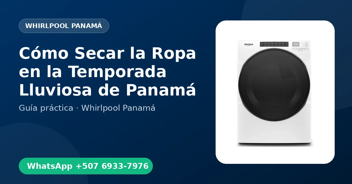 Cómo Secar la Ropa en la Temporada Lluviosa de Panamá